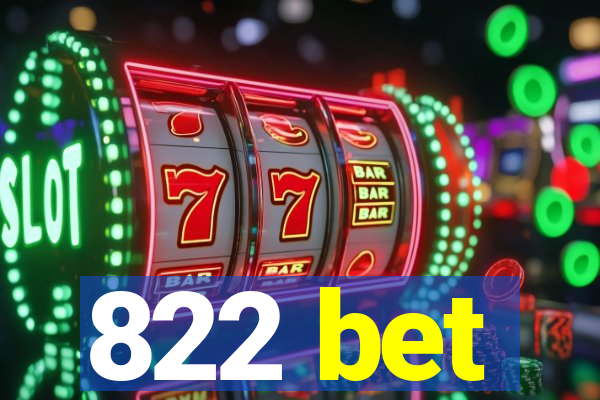 822 bet